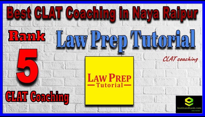 Rank 5. Law Prep Tutorial- CLAT Coaching in naya Raipur