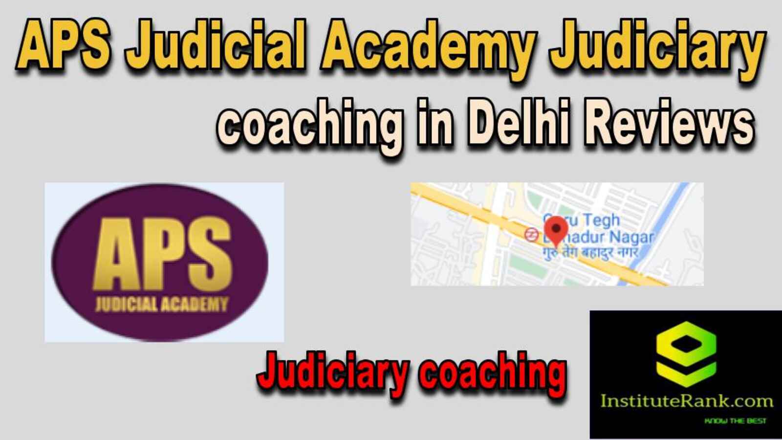 APS Judicial Academy Judiciary coaching in Delhi reviews