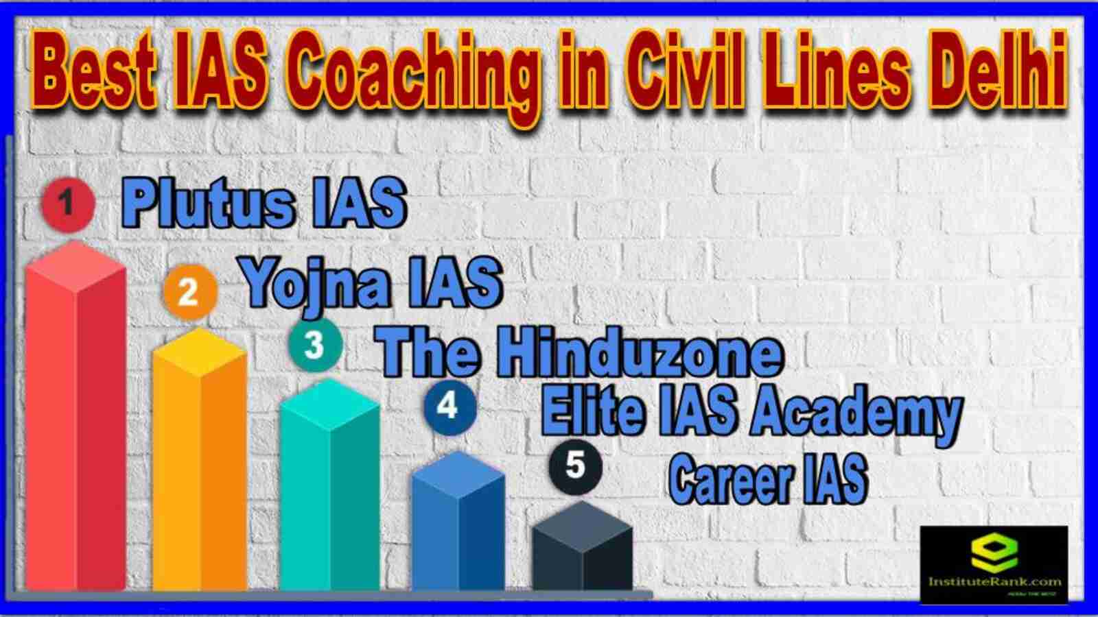 Best IAS Coaching in Civil Lines Delhi