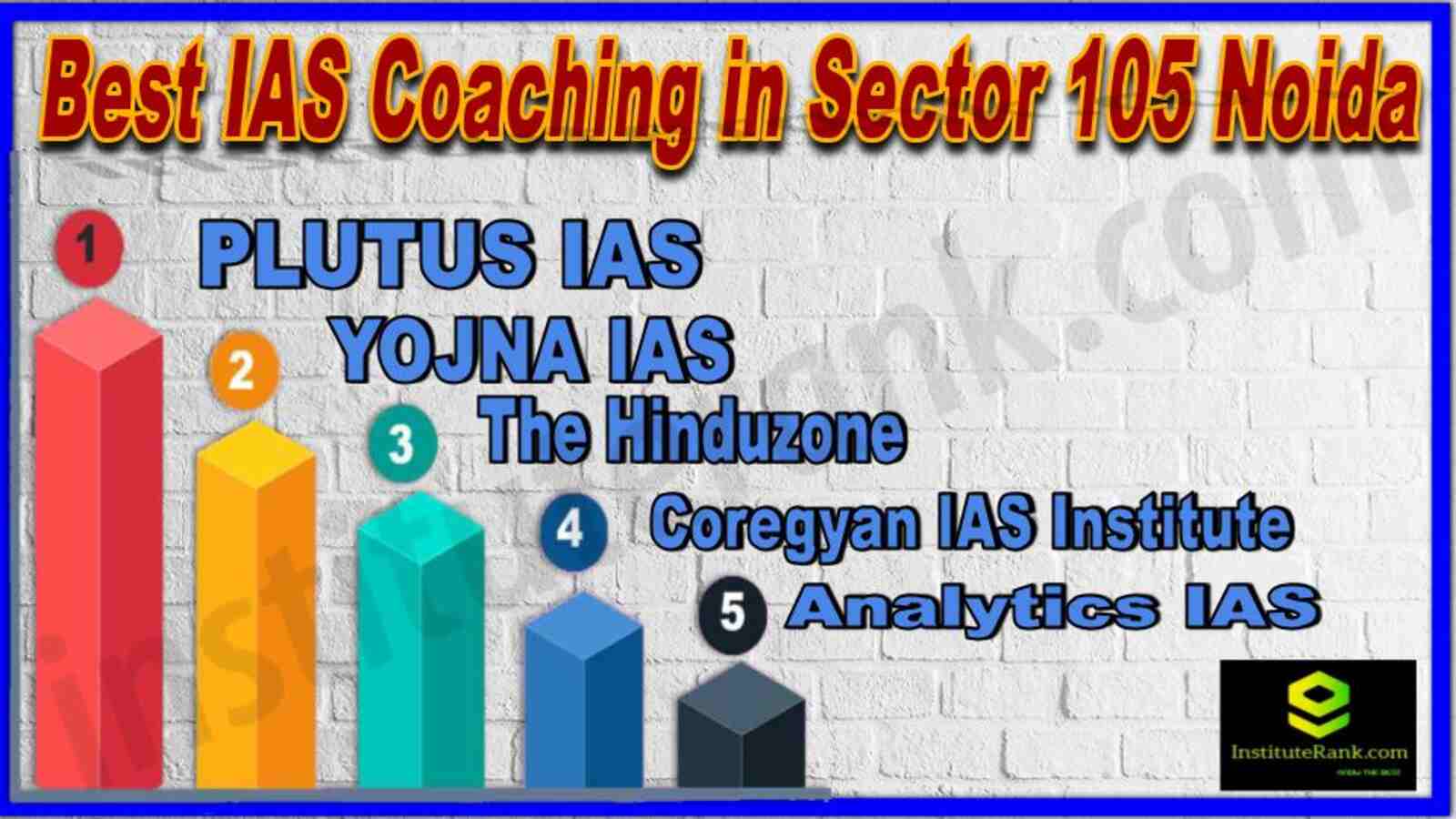 Best IAS Coaching in Sector 105 Noida