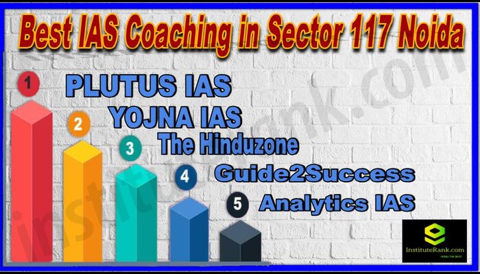 Best IAS Coaching in Sector 117 Noida