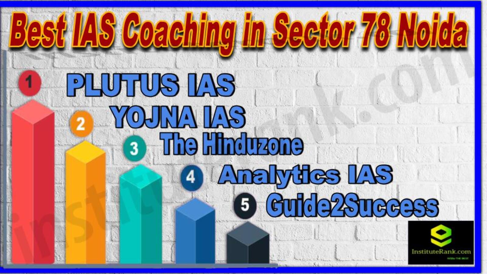 Best IAS Coaching in Sector 78 Noida 