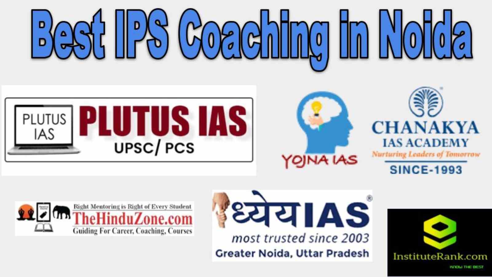 Best IPS Coaching in Noida