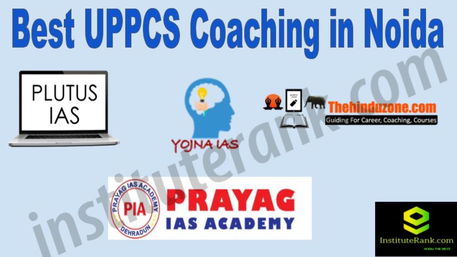 Best UPPCS Coaching in Noida 