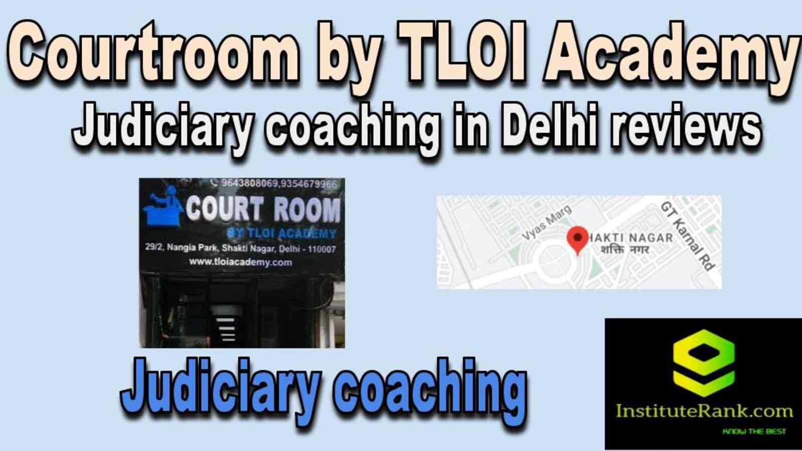 Judiciary coaching in Delhi reviews