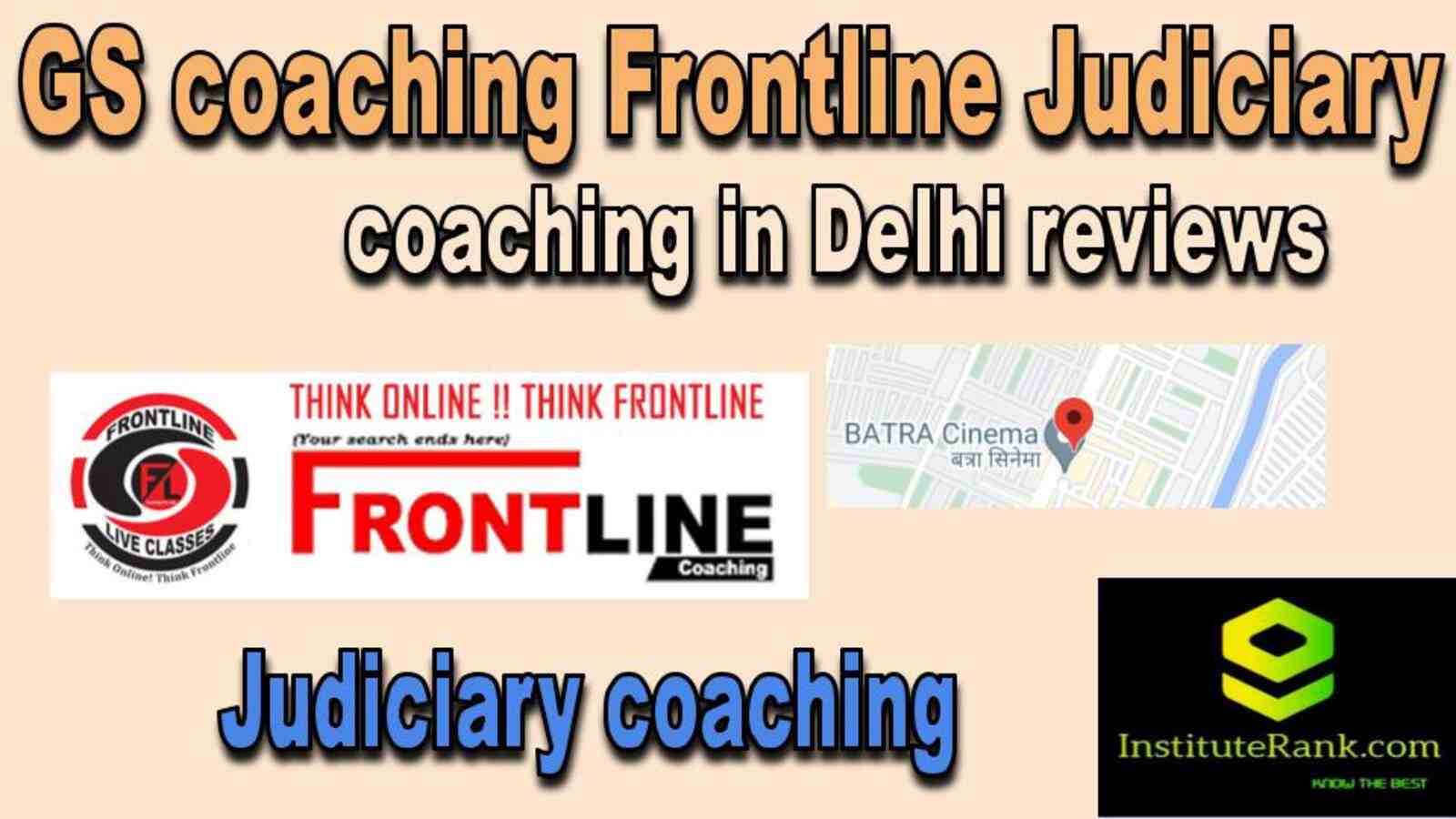 Judiciary coaching in Delhi reviews