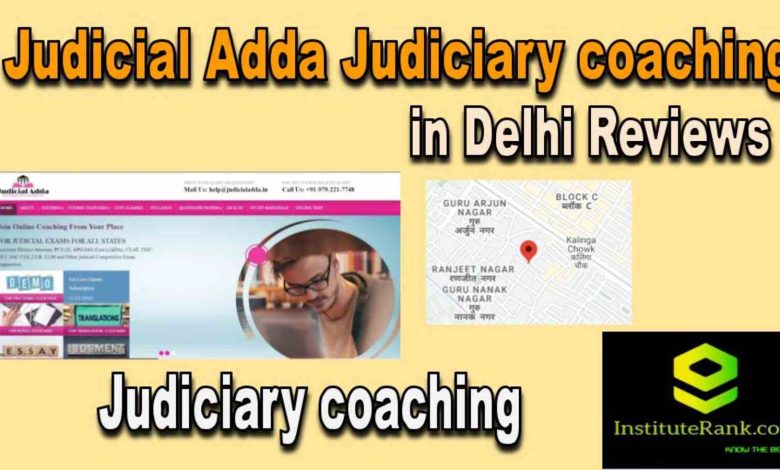 Judicial Adda Judiciary coaching in Delhi reviews