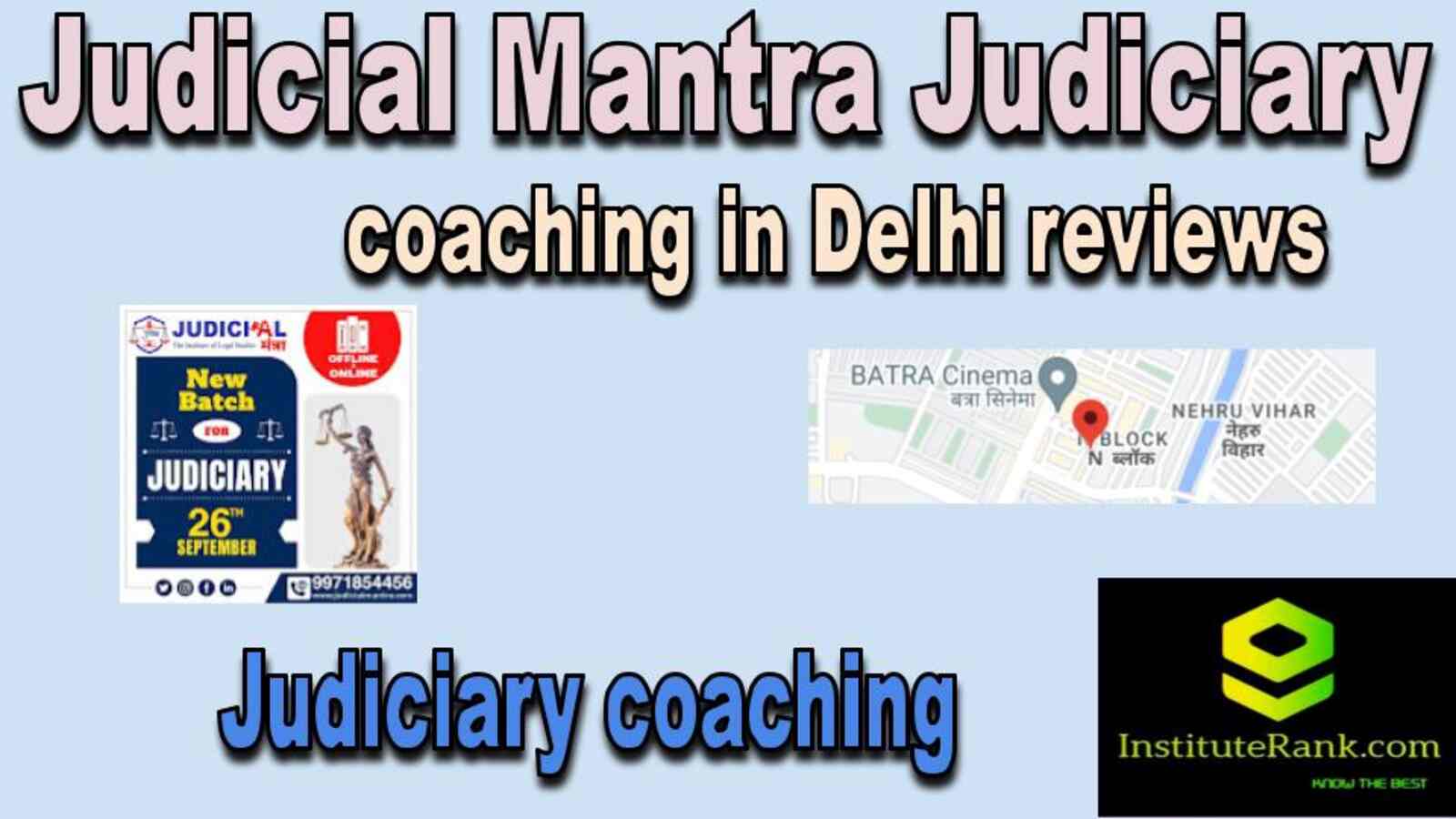  Judiciary coaching in Delhi reviews