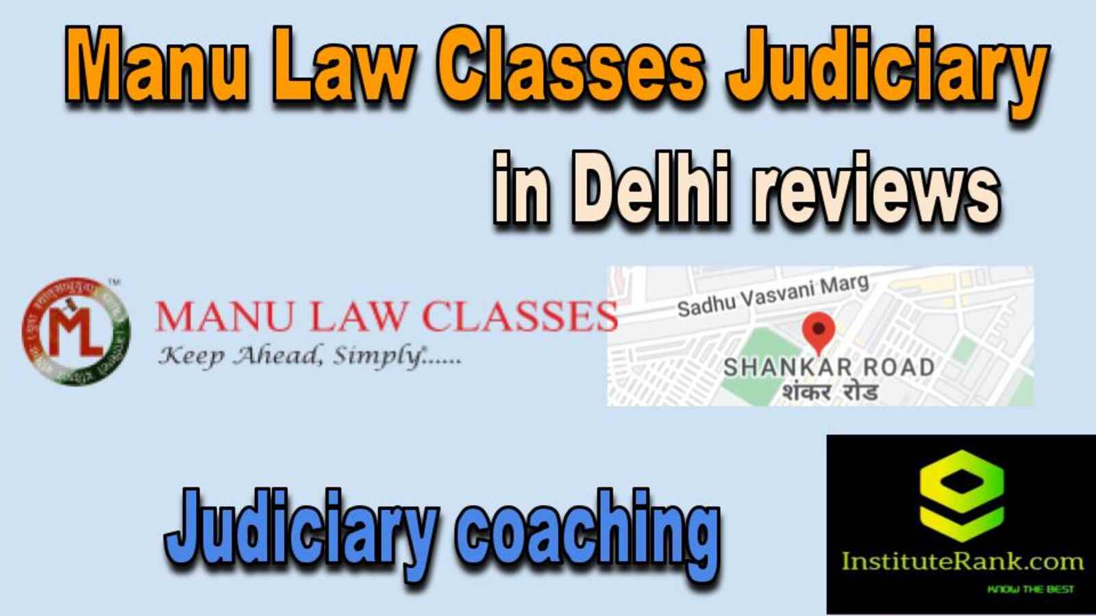 Judiciary coaching in Delhi reviews