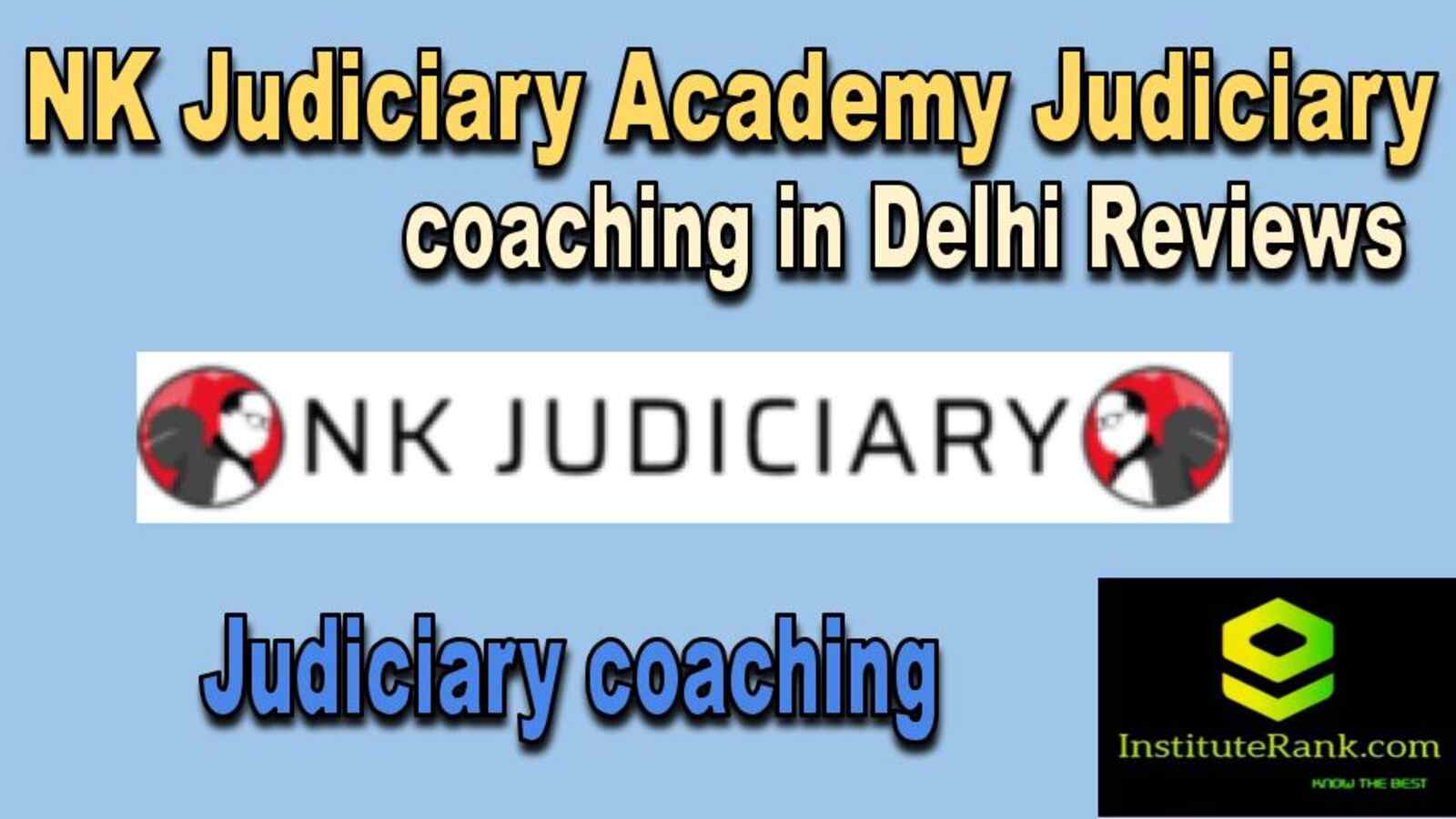 Judiciary coaching review