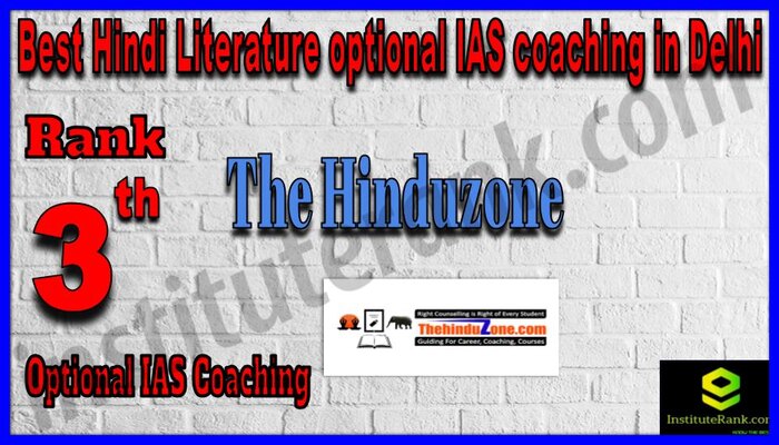Rank 3. The Hinduzone - Best Hindi Literature optional IAS coaching