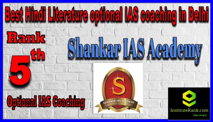 Rank 5. Shankar IAS Academy - Best Hindi Literature optional IAS coaching