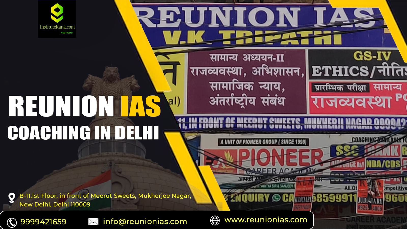 Reunion IAS coaching in Delhi