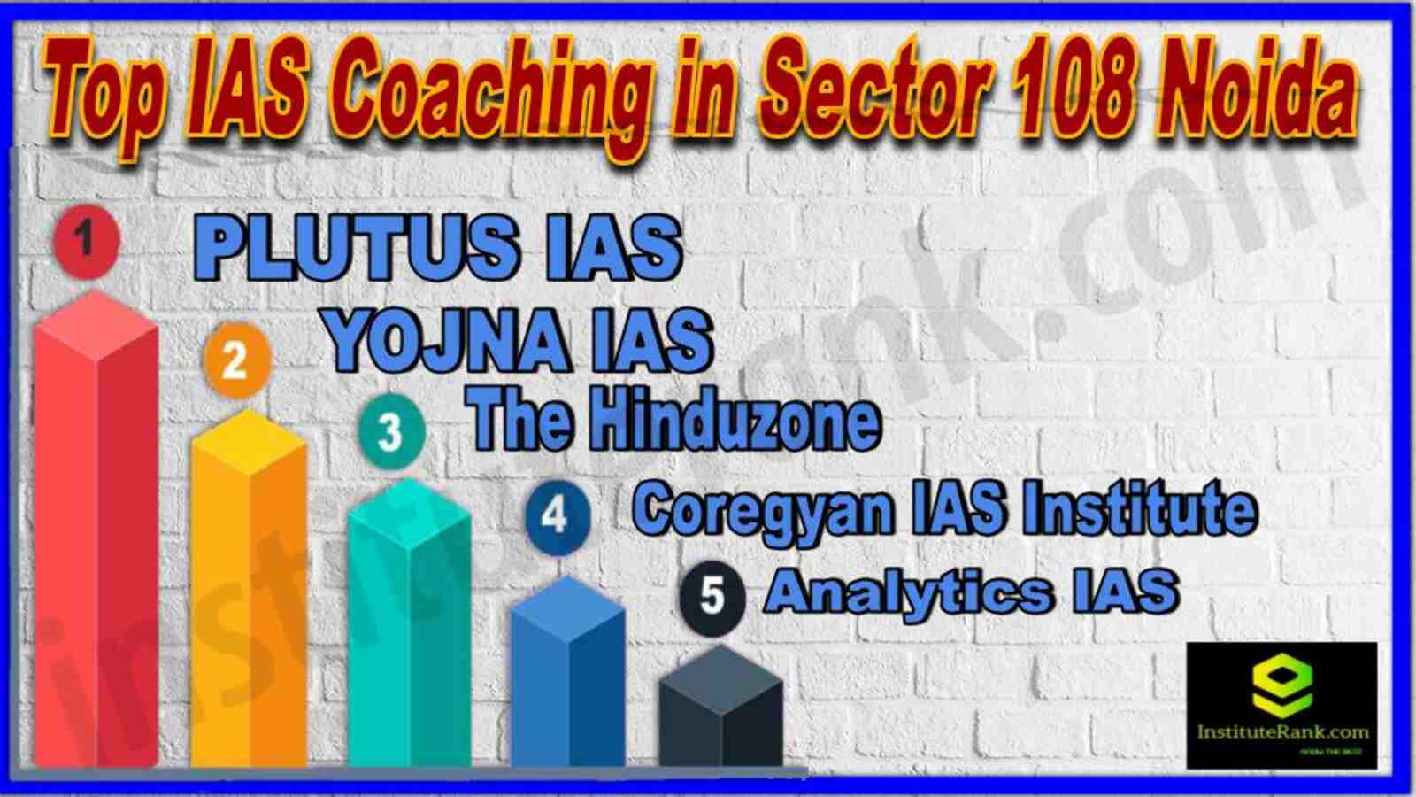 Top IAS Coaching in Sector 108 Noida