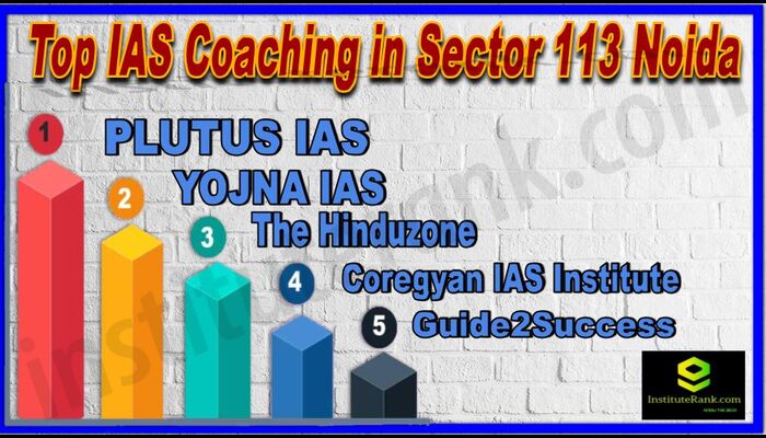 Top IAS Coaching in Sector 113 Noida 