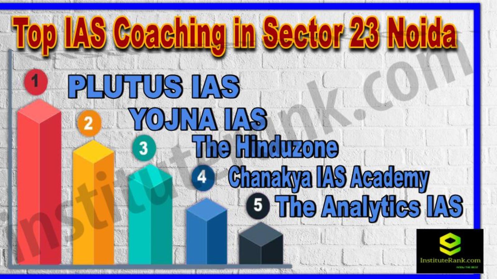 Top IAS Coaching in Sector 23 Noida