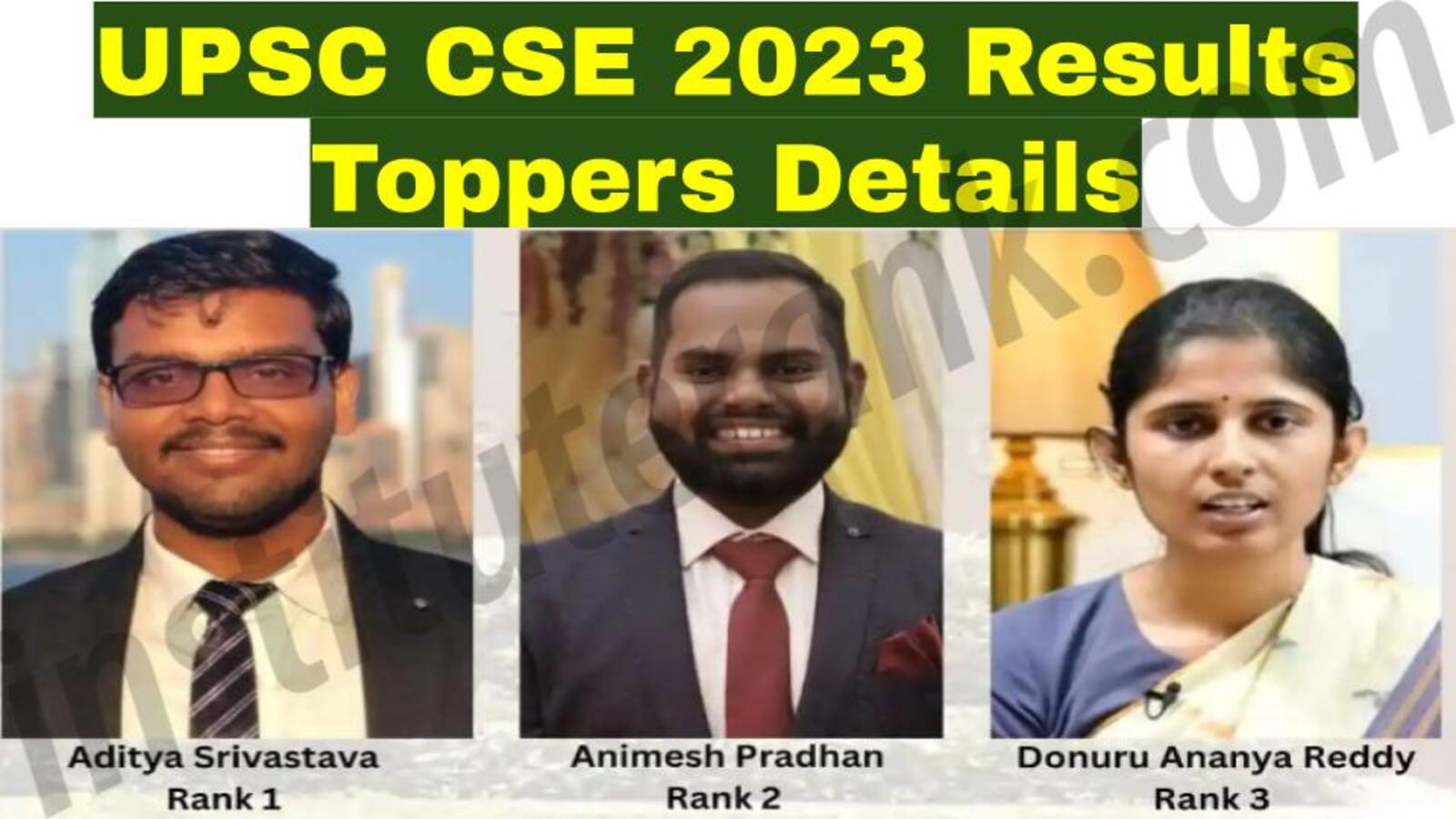 UPSC CSE 2023 Results - Toppers Details