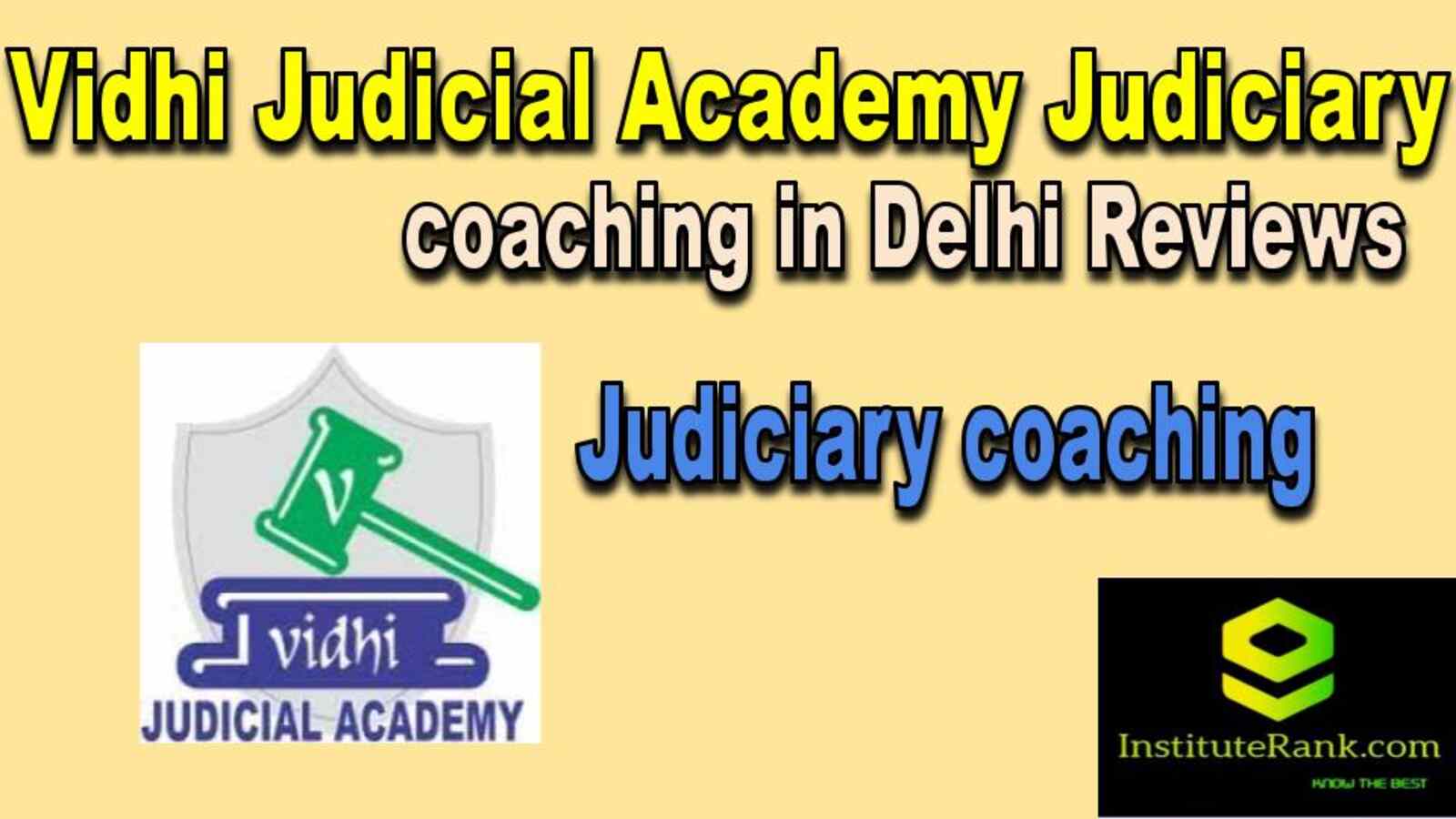 Judiciary coaching review