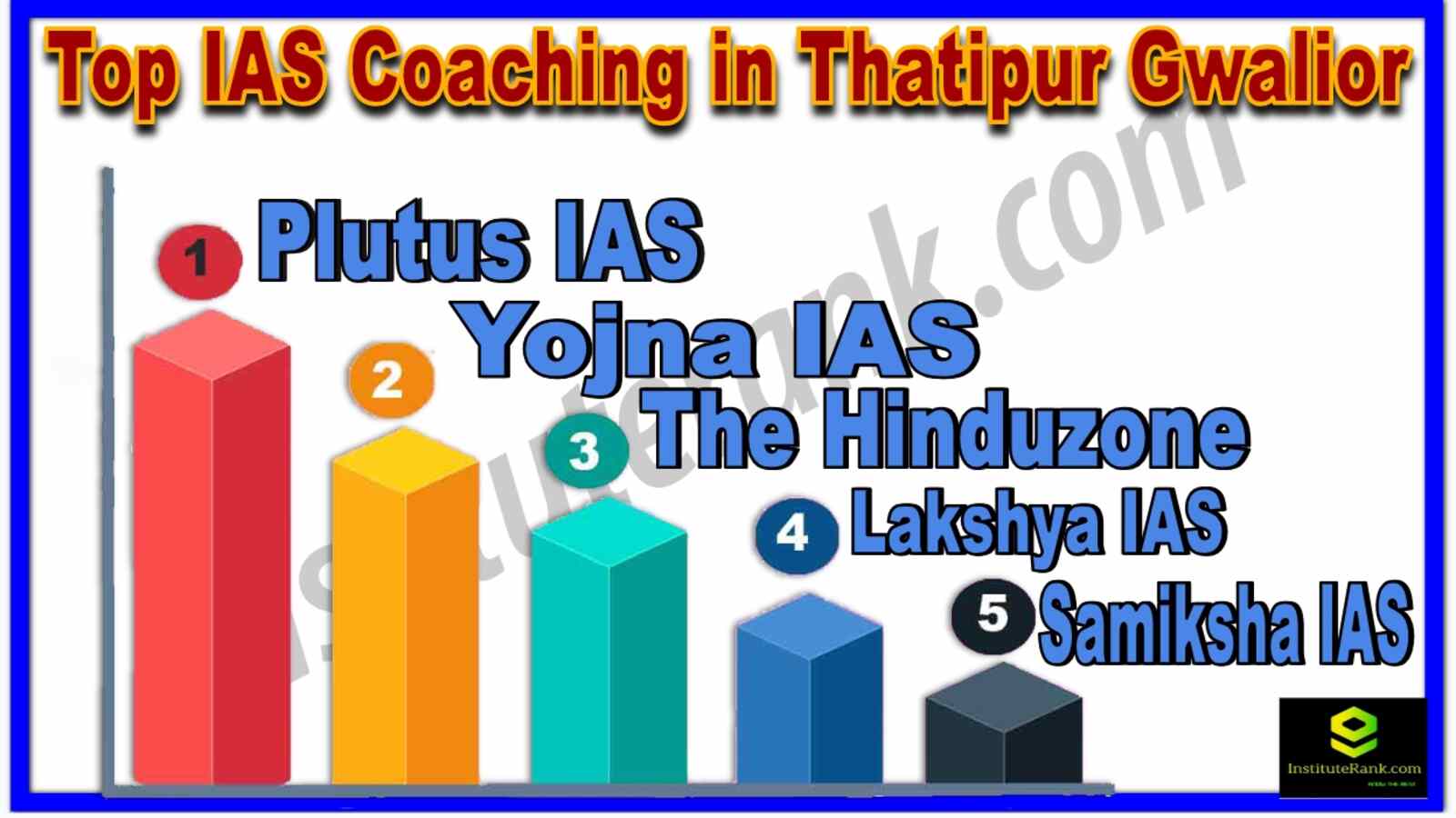top ias coachings in thatipur gwalior