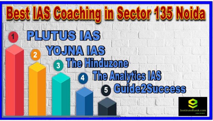 Best IAS Coaching in Sector 135 Noida