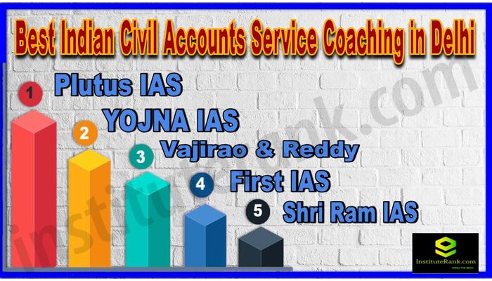 Best Indian civil Accounts Service Coaching in Delhi 