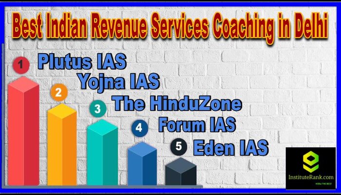 Best Indian Revenue Services Coaching in Delhi