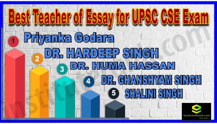 Best Teachers of Essay for UPSC CSE Examinations