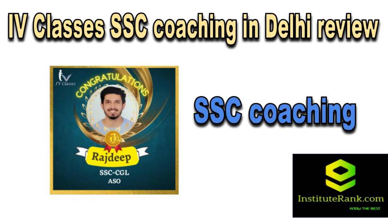 SSC coaching in Delhi reviews