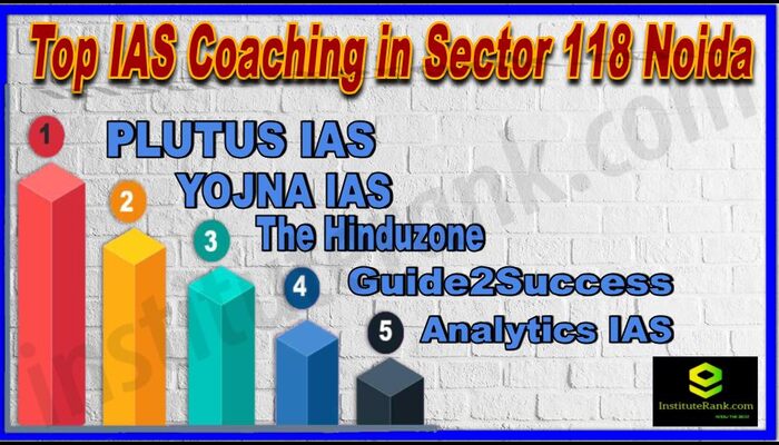 Top IAS Coaching Sector 118 Noida