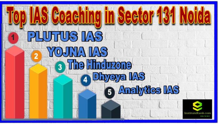 Top IAS Coaching in Sector 131 Noida
