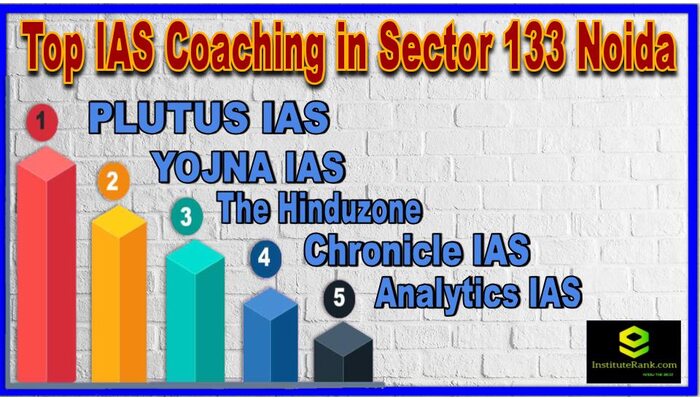 Top IAS Coaching in Sector 133 Noida