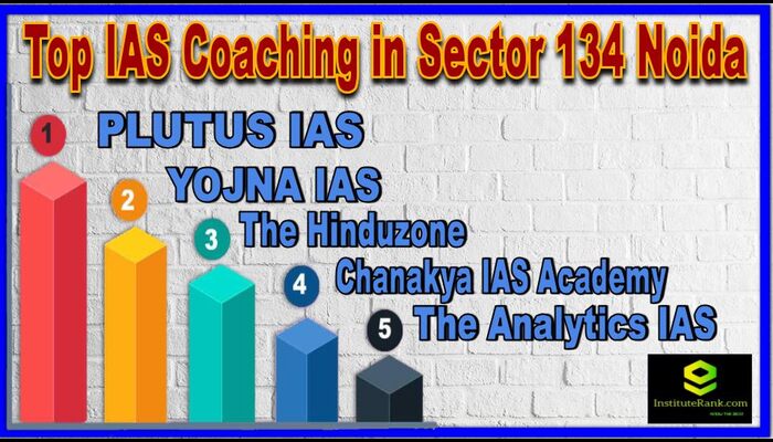 Top IAS Coaching in Sector 134 Noida