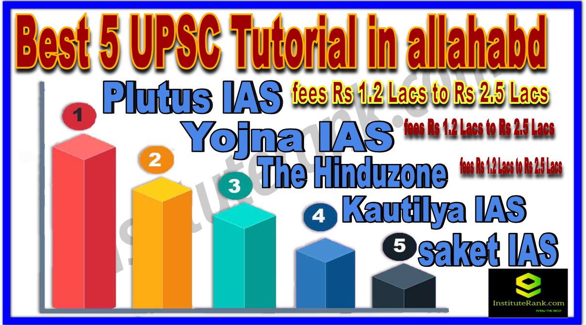 best 5 upsc tutorials in allahabad