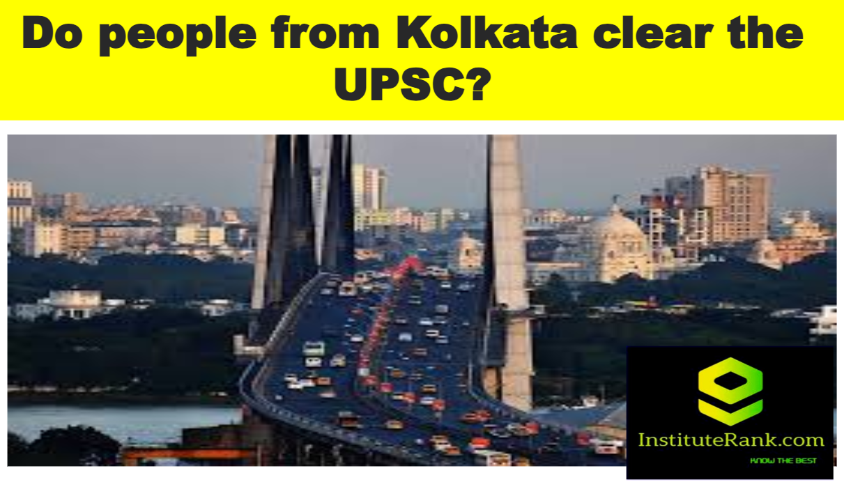 do people from kolkata clear the upsc cse exam
