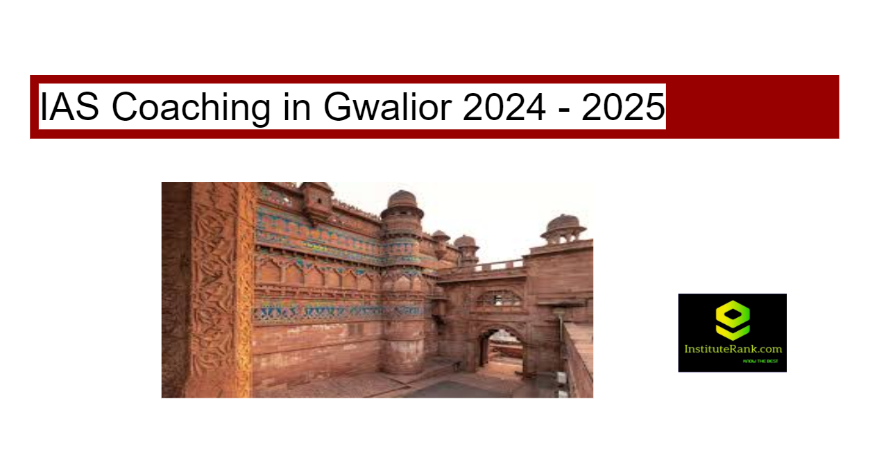 ias coaching in gwalior 2024 - 2025
