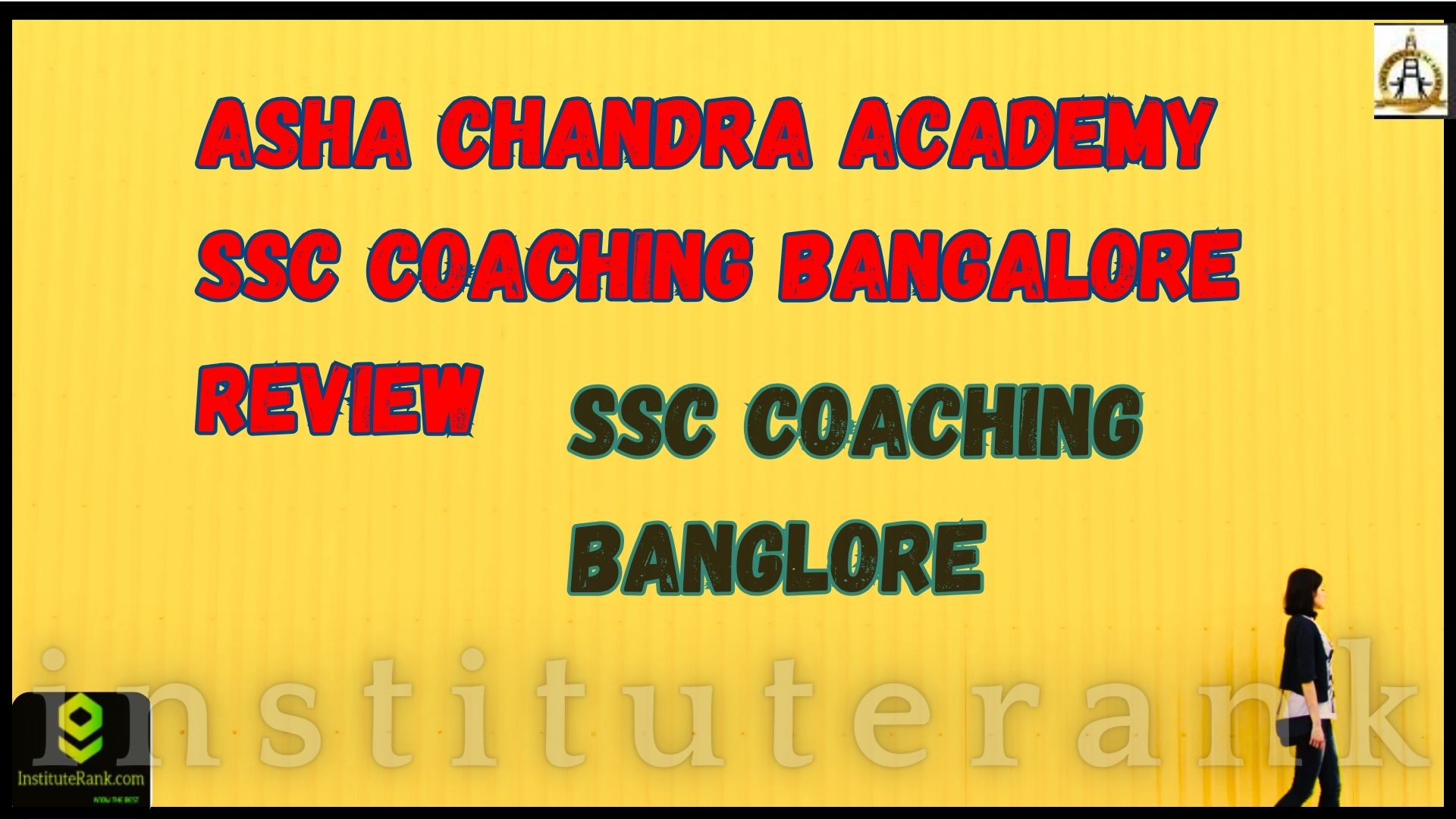 Asha Chandra Academy SSC Coaching Bangalore Review 