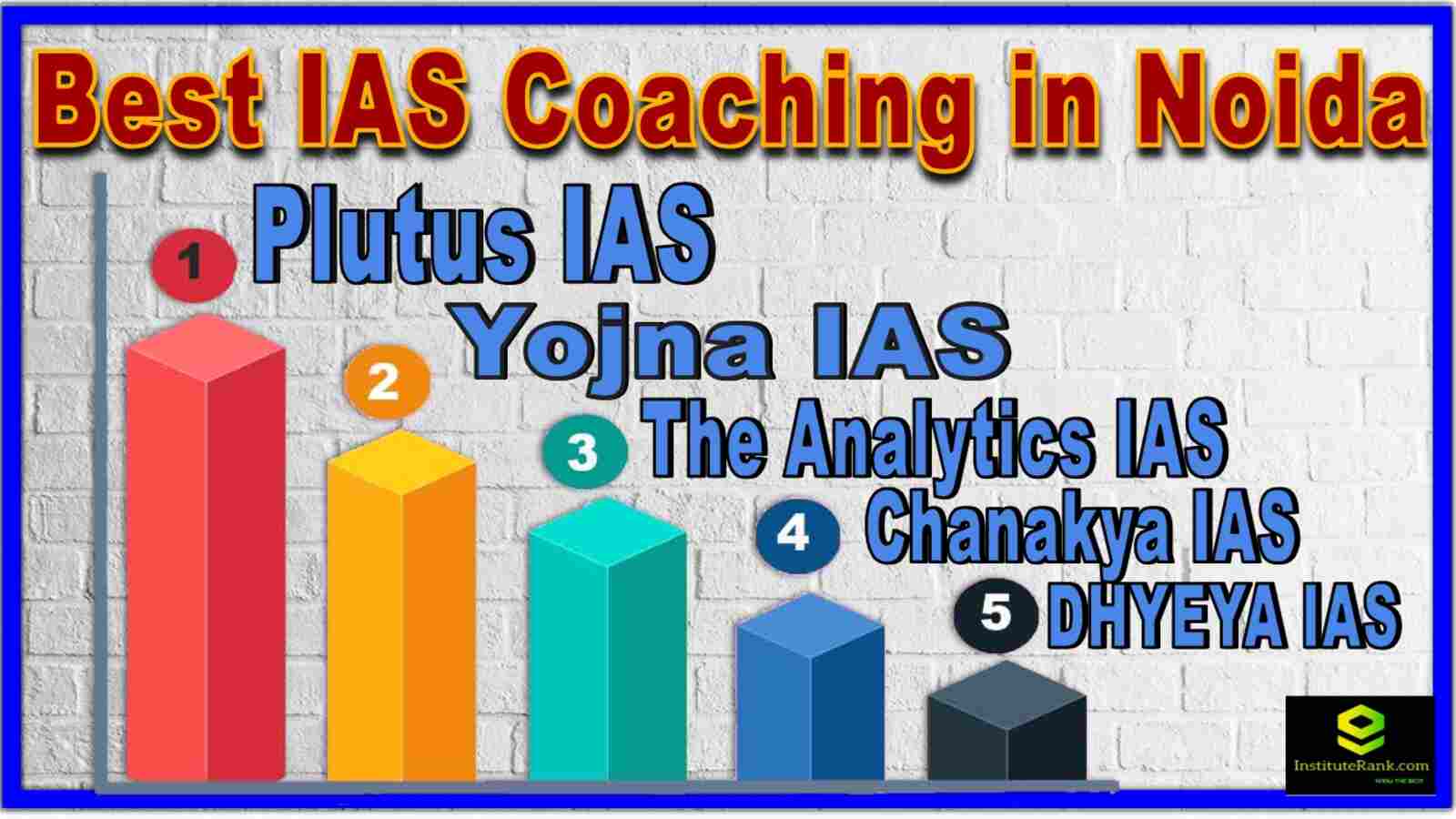 Best IAS Coaching in Noida
