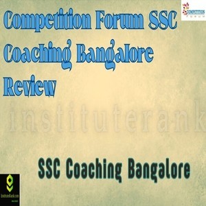 Competition Forum SSC Coaching Bangalore Review 