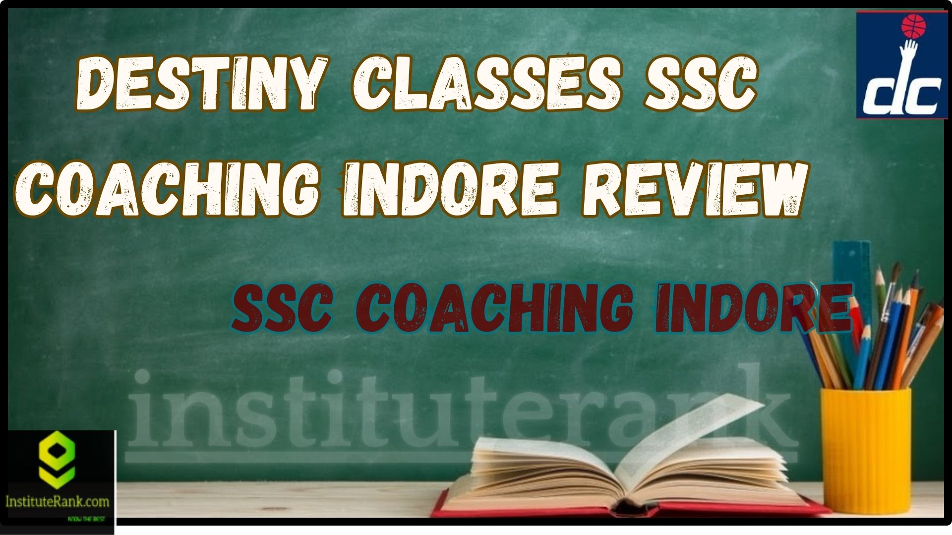 Destiny Classes SSC Coaching Indore Review 