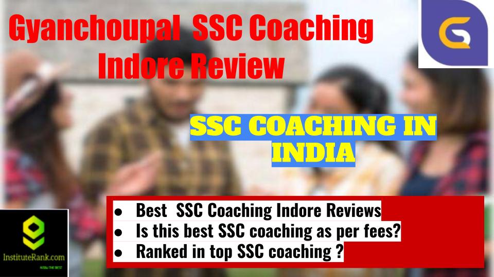 Gyanchoupal SSC Coaching-Indore