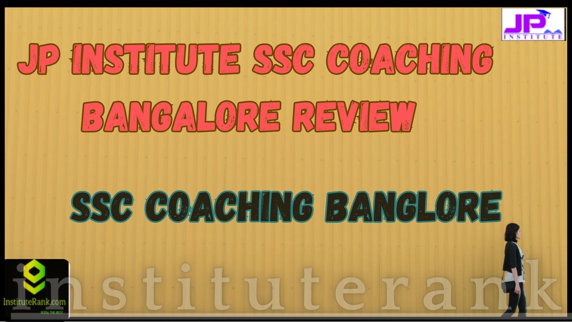 JP Institute SSC Coaching Bangalore Review