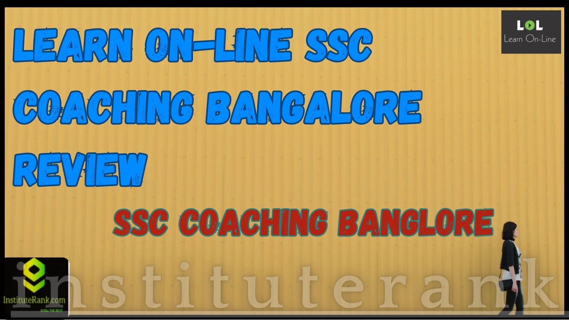  Learn On-Line SSC Coaching Bangalore Review