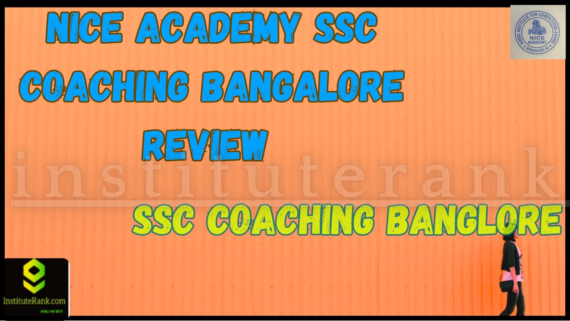 NICE ACADEMY SSC Coaching Bangalore Review 