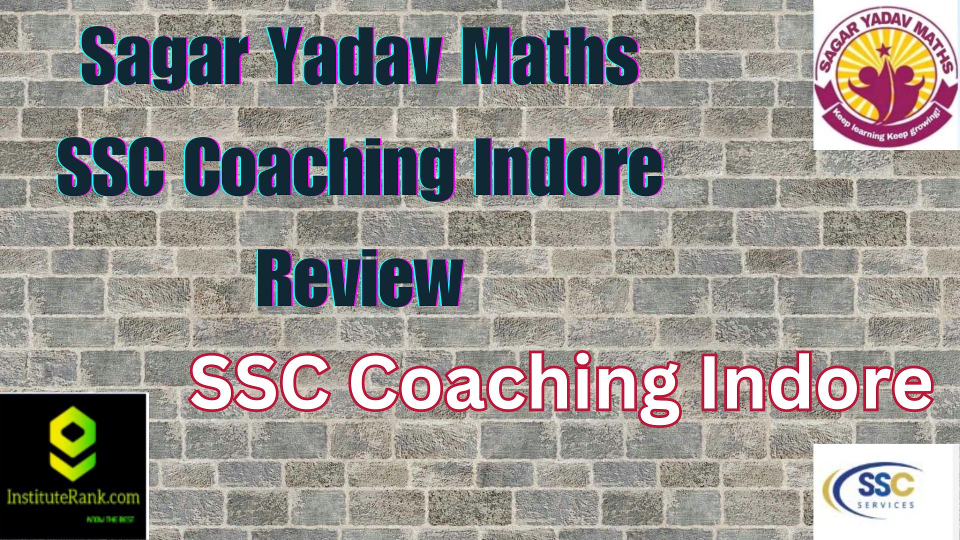 Sagar Yadav Maths SSC Coaching Indore Review