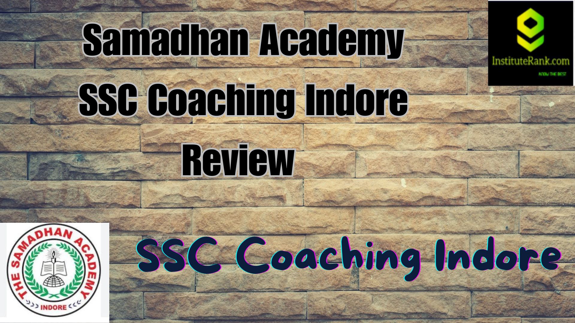 Samadhan Academy SSC Coaching Indore Review