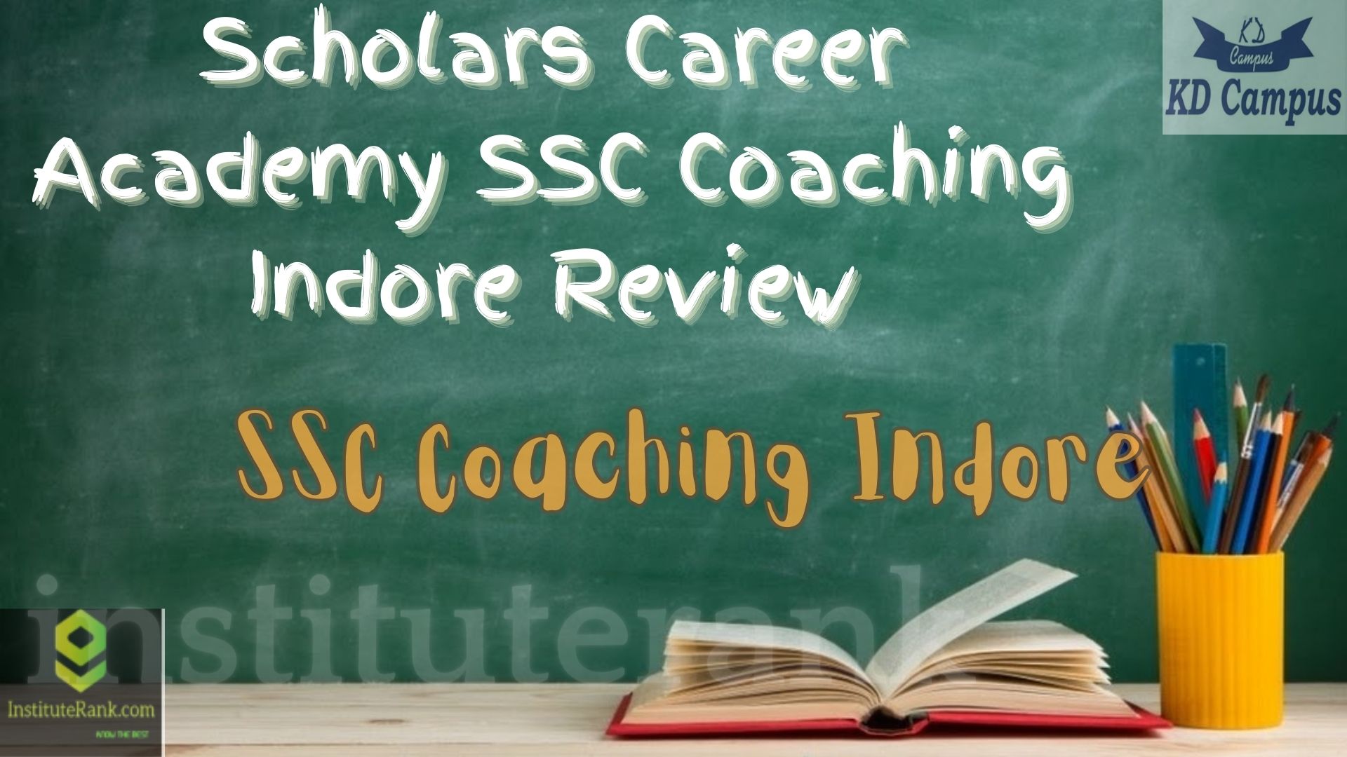 Scholars Career Academy SSC Coaching Indore Review