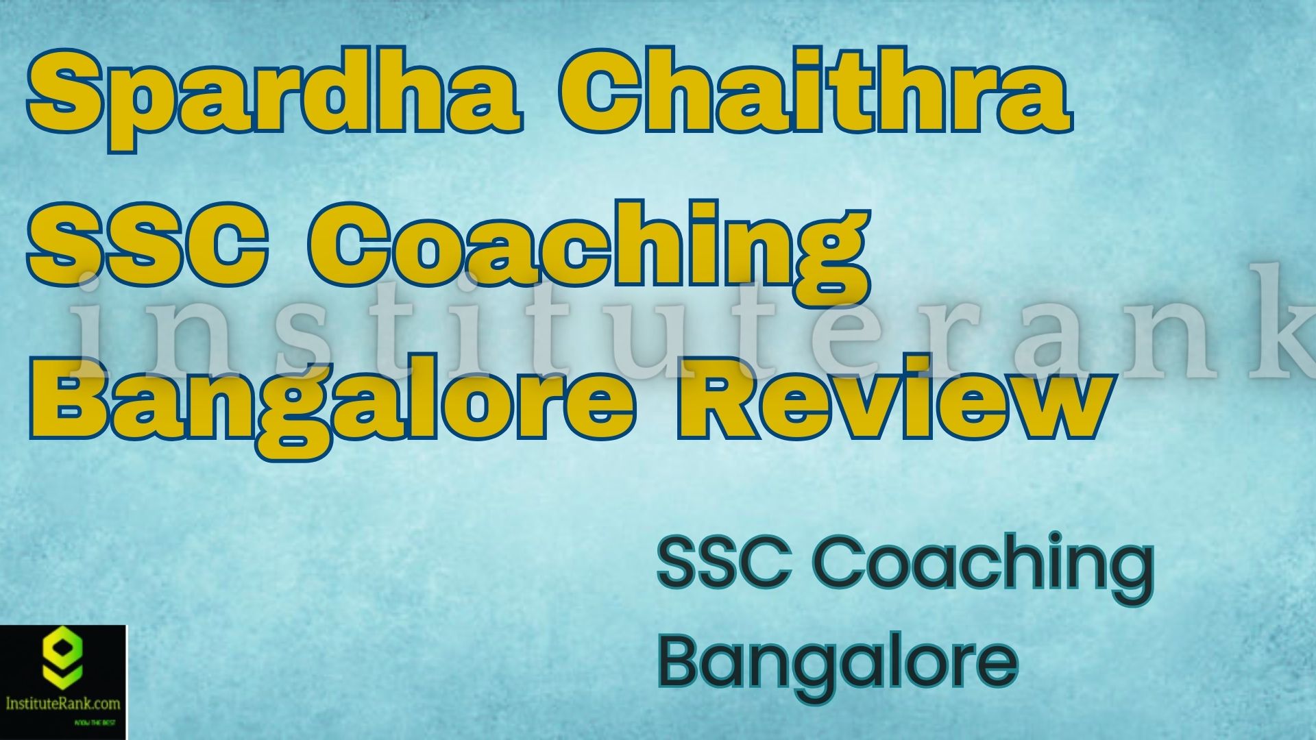 Spardha Chaithra SSC Coaching Bangalore Review