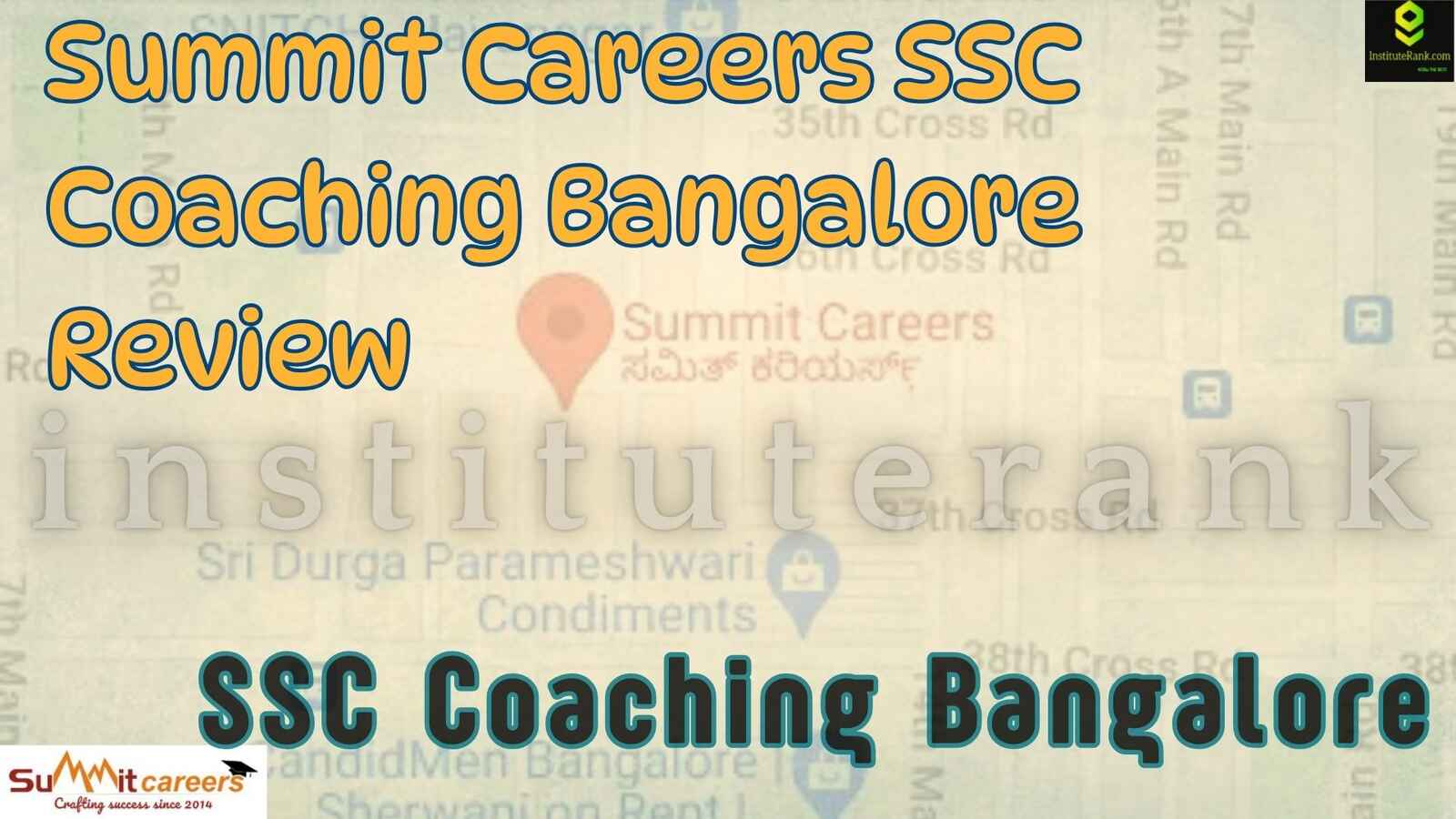 Summit Careers SSC Coaching Bangalore Review 