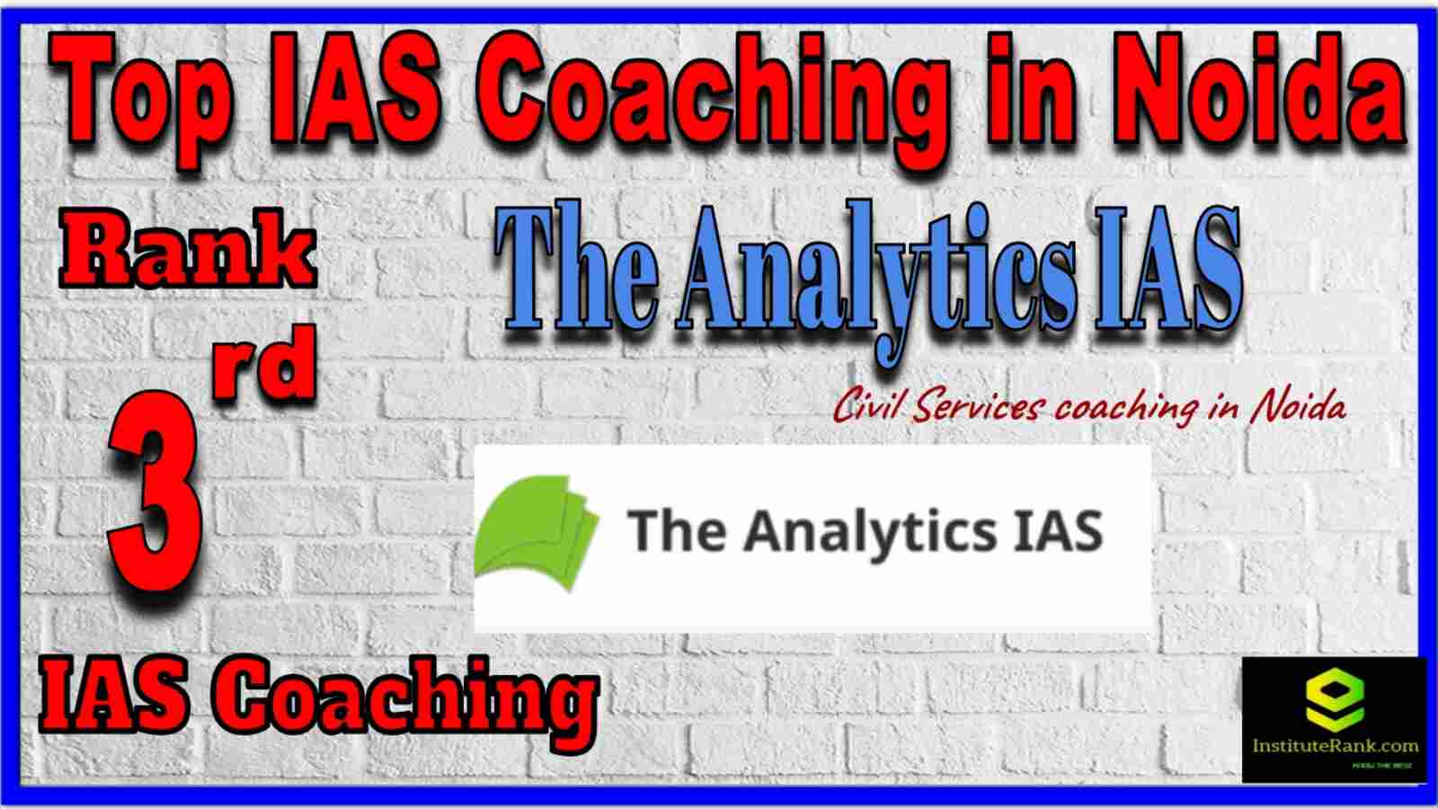 The Analytics IAS Top IAS Coaching in Noida 2024 -2025 The Analytics IAS Top IAS Coaching in Noida