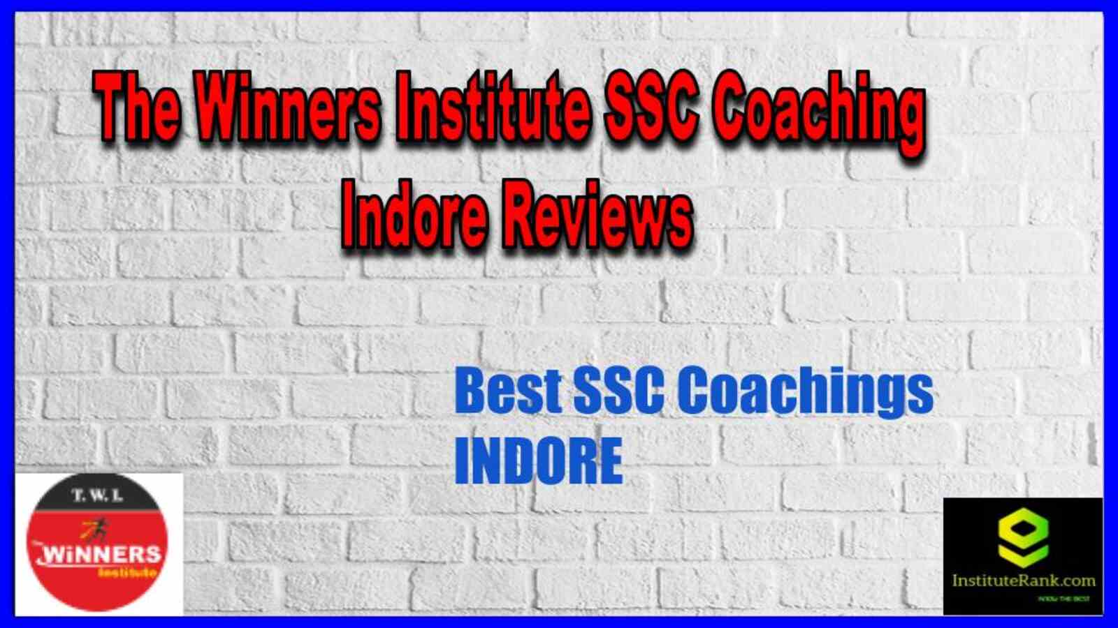 The Winners Institute ssc indore reviews